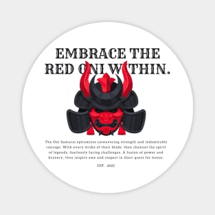 Embrace the Oni: Inner Strength Tee Magnet